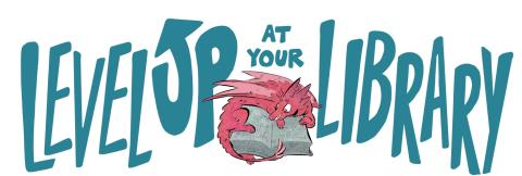 Level Up at your Library w/ Dragon