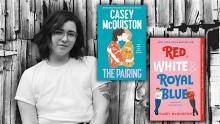 A photo of author Casey McQuiston, a white nonbinary author, alongside the covers of their books "Red White & Royal Blue," and "The Pairing."